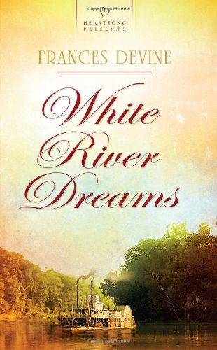 White River Dreams