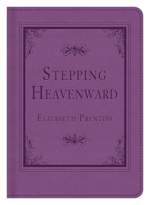 Stepping Heavenward