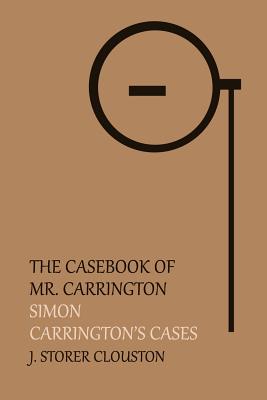 The Casebook of Mr. Carrington: Simon // Carrington's Cases
