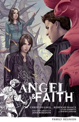 Angel and Faith, Volume 3: Family Reunion