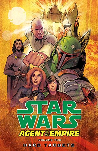 Star Wars Agent of Empire Vol. 2: Hard Targets