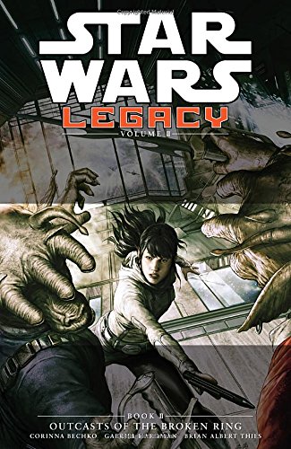 Star Wars Legacy II Vol. 2: Outcasts of the Broken Ring