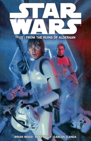 Star Wars, Volume 2: From the Ruins of Alderaan