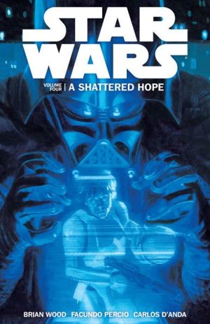 Star Wars, Volume 4: A Shattered Hope