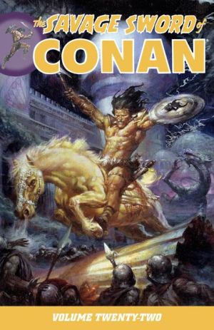 The Savage Sword of Conan Volume 22