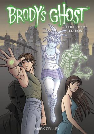 Brody's Ghost Collected Edition