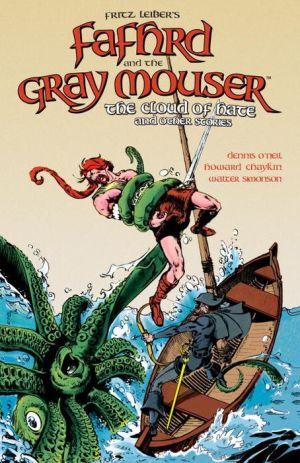 Fritz Leiber's Fafhrd and the Gray Mouser: Cloud of Hate and Other Stories