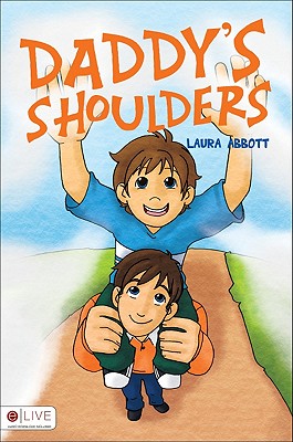 Daddy's Shoulders