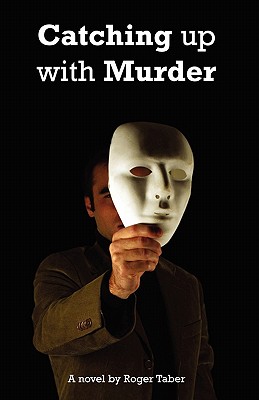 Catching Up with Murder