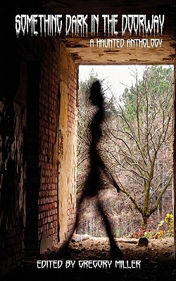 Something Dark in the Doorway