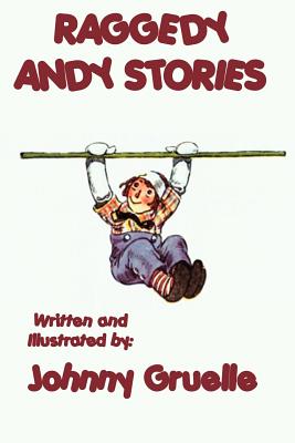 Raggedy Andy Stories - Illustrated