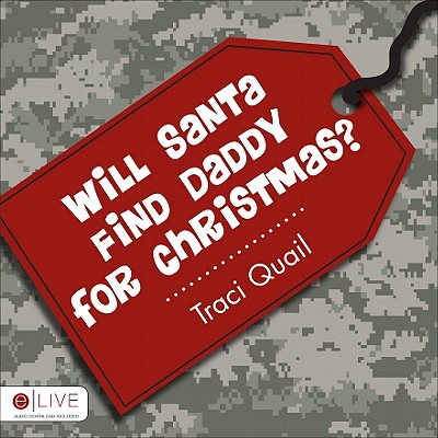 Will Santa Find Daddy for Christmas?