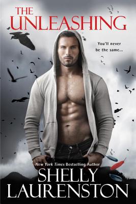 The Unleashing by Shelly Laurenston The Unleashing by Shelly Laurenston