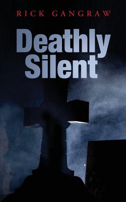 Deathly Silent