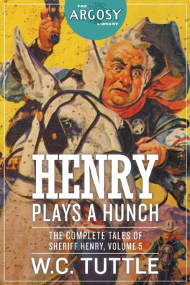 Henry Plays a Hunch