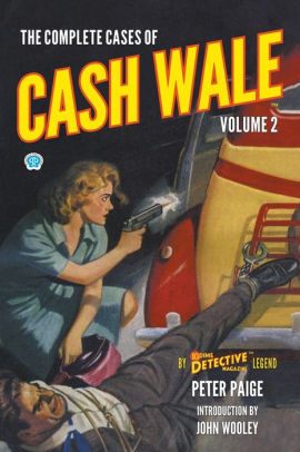 The Complete Cases of Cash Wale, Volume 2