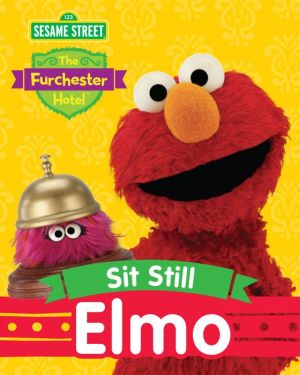 Sit Still, Elmo