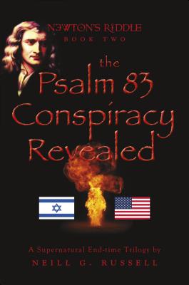 The Psalm 83 Conspiracy Revealed