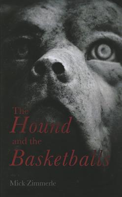 The Hound and the Basketballs