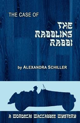 The Case of the Rabbling Rabbi