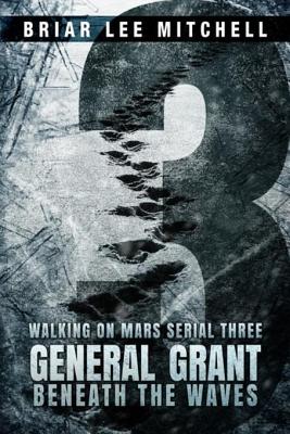 General Grant Beneath the Waves