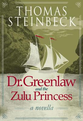 Dr. Greenlaw and the Zulu Princess