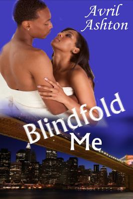 Blindfold Me