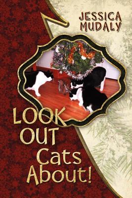 Look Out: Cats About!