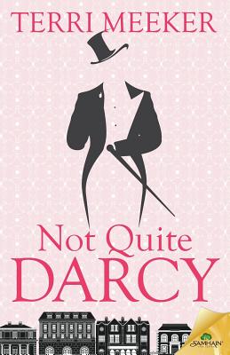 Not Quite Darcy