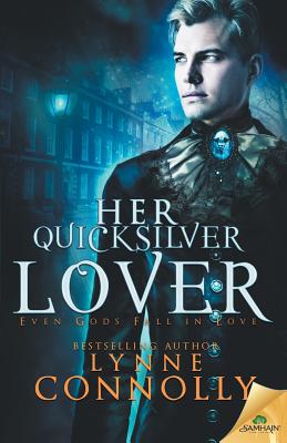Her Quicksilver Lover