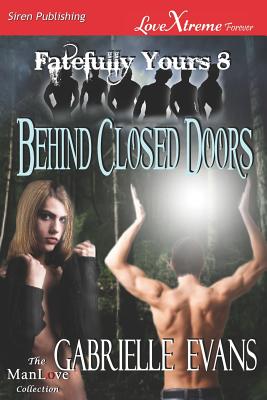 Behind Closed Doors