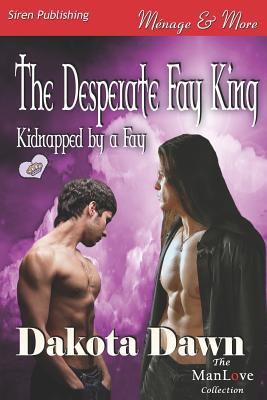 The Desperate Fay King