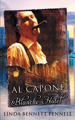 Al Capone at the Blanche Hotel