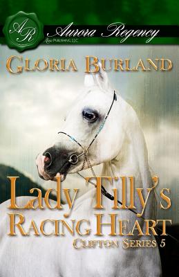 Lady Tilly's Racing Heart