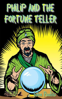 Philip and the Fortune Teller