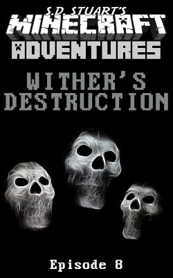 Wither's Destruction