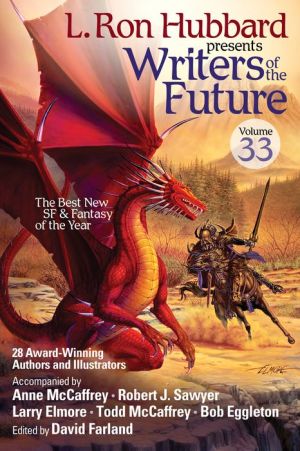 L. Ron Hubbard Presents Writers of the Future Vol 33