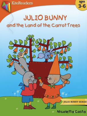 Julio Bunny and the Land of Carrot Trees
