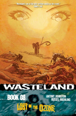 Wasteland: Book 8: Lost in the Ozone