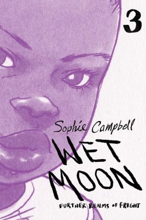 Wet Moon Book Three