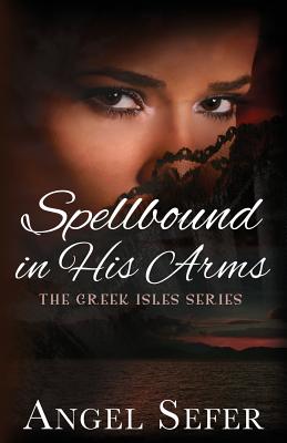 Spellbound in His Arms