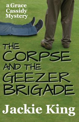 The Corpse and the Geezer Brigade