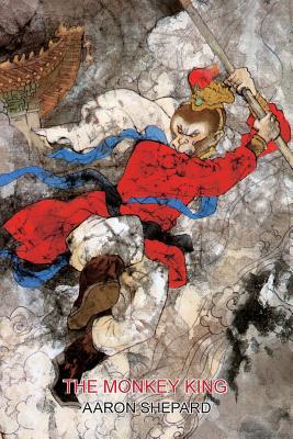 The Monkey King: A Superhero Tale of China, Retold from the Journey