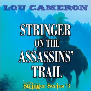 Stringer on the Assassin's Trail