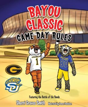 Bayou Classic Game Day Rules - Grambling S & Southern U
