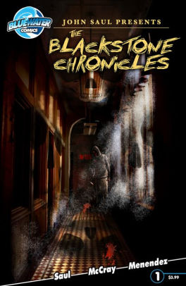 John Saul's The Blackstone Chronicles #1: Saul, John