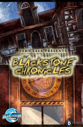 John Saul's The Blackstone Chronicles #0