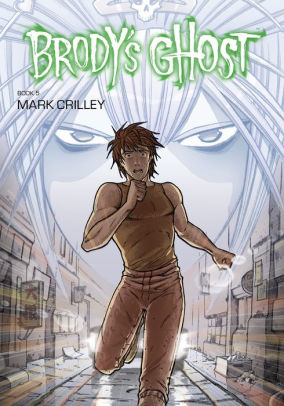 Brody's Ghost, Volume 5