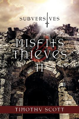 Misfits & Thieves - Subversives