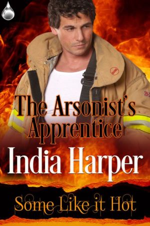 The Arsonist's Apprentice